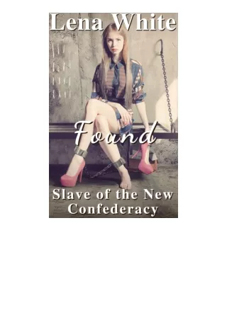 PDF read online Found Slave of the New Confederacy Book 6 for ipad