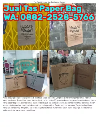 088ᒿ•ᒿ5ᒿ8•5ᜪ66 (WA) Harga Paper Bag Custom Paper Bag Jogja 40x40