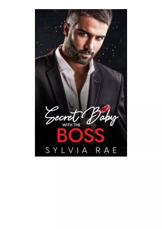 Kindle online PDF Secret Baby With The Boss An Age Gap Enemies To Lovers Billionaire Romance for ipad