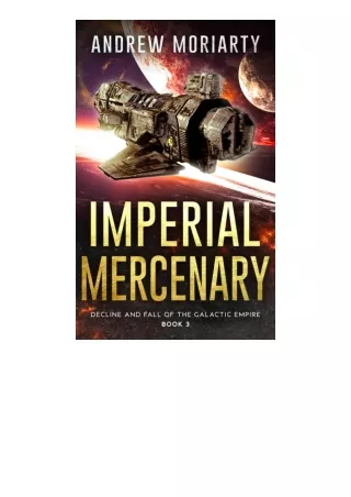 Ebook download Imperial Mercenary Decline and Fall of the Galactic Empire Book 3 for ipad