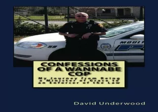 PDF_ Confessions of a Wannabe Cop: My Journey from Being a Minister of Grace to an