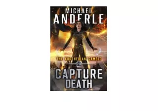 Ebook download Capture Death The Kurtherian Gambit Book 20 for ipad