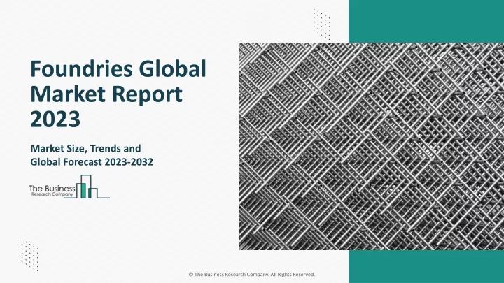 foundries global market report 2023