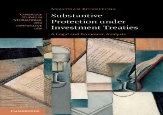 READ [PDF] Substantive Protection under Investment Treaties: A Legal and Economic