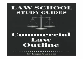 READ [PDF] Law School Study Guides: Commercial Law Outline