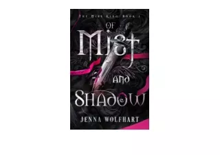 Kindle online PDF Of Mist and Shadow The Mist King Book 1 free acces