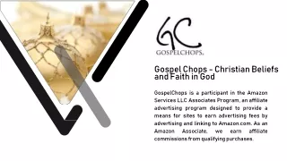 Gospel Chops - Christian Beliefs and Faith in God
