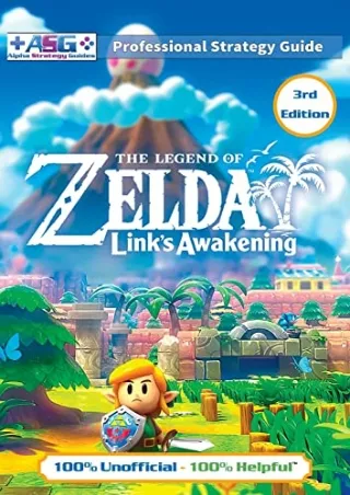 Download Book [PDF] The Legend of Zelda Links Awakening Strategy Guide (3rd Edition - Full Color):