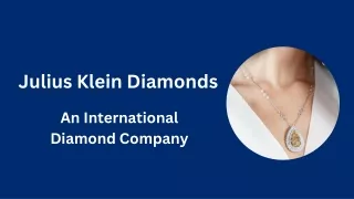 Julius Klein Diamonds - An International Diamond Company