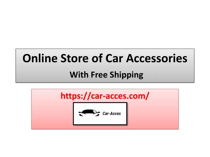 online store of car accessories with free shipping
