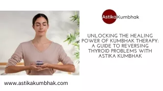 Reversing Thyroid Problems with Kumbhak Therapy