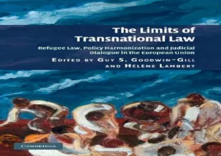 PDF/READ The Limits of Transnational Law: Refugee Law, Policy Harmonization and