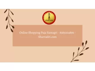 Online Shopping Puja Samagri - 8383004899 - Sharvadri.com