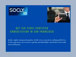 Unlock Security Excellence with SOCLY.io's ISO 27001 Certification Consultation