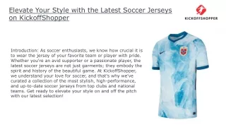 Elevate Your Style with the Latest Soccer Jerseys on KickoffShopper