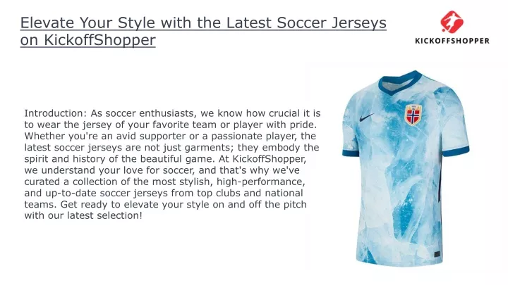 elevate your style with the latest soccer jerseys