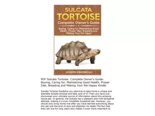 PDF Sulcata Tortoise: Complete Owner's Guide: Buying, Caring for, Maintaining Go