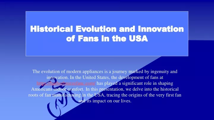 historical evolution and innovation of fans in the usa