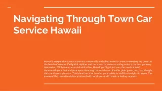 Navigating Through Town Car Service Hawaii