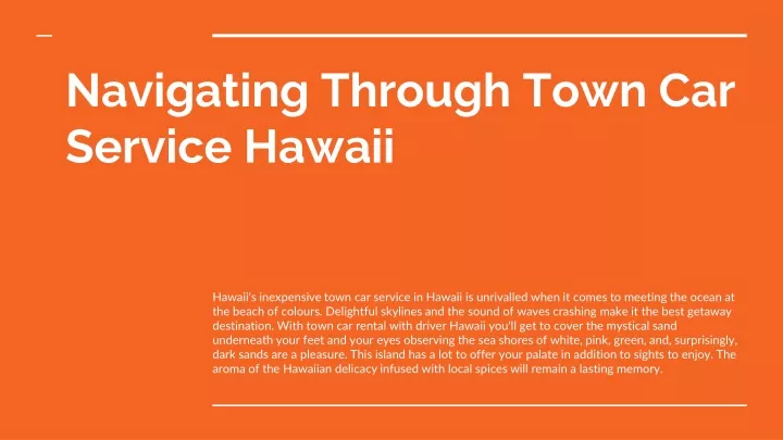 navigating through town car service hawaii