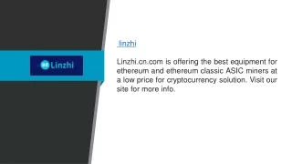 Find The Best Cryptocurrency Solution At A Reasonable Price Linzhi