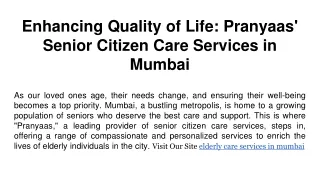 Enhancing Quality of Life_ Pranyaas' Senior Citizen Care Services in Mumbai (1)