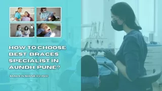 Braces specialist in aundh