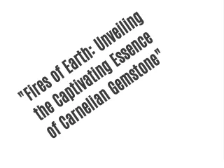 History About Carnelian Gemstone