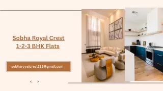 Sobha Royal Crest - 1-2-3 BHK Flats