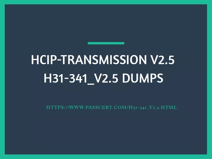 hcip transmission v2 5 h31 341 v2 5 dumps