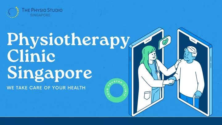 physiotherapy clinic singapore we take care