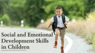 Social and Emotional Development Skills in Children