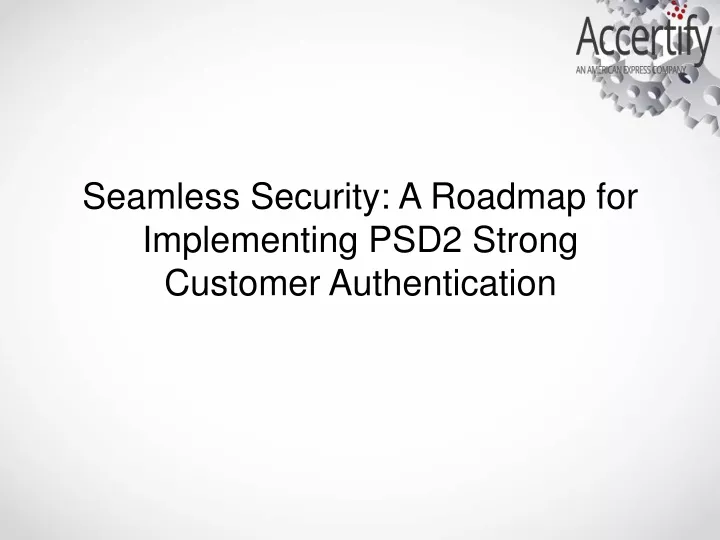 seamless security a roadmap for implementing psd2