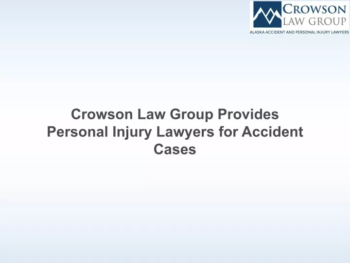 crowson law group provides personal injury