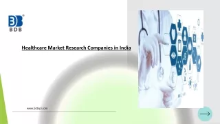 BDB India gives best market research in Healthcare Industry