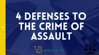 4 Defenses to the Crime of Assault