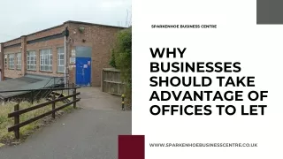 Why Businesses Should take Advantage of Offices to Let
