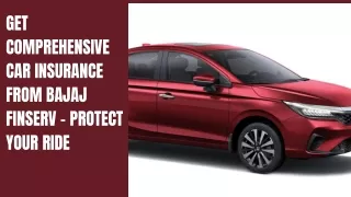 Get Comprehensive Car Insurance from Bajaj Finserv - Protect Your Ride