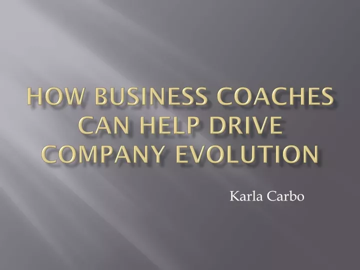 how business coaches can help drive company evolution