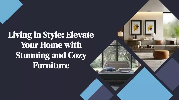 living in style elevate your home with stunning