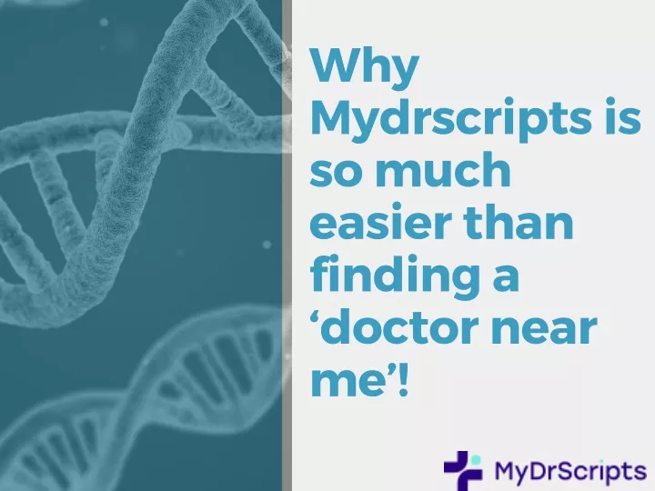 why mydrscripts is so much easier than finding