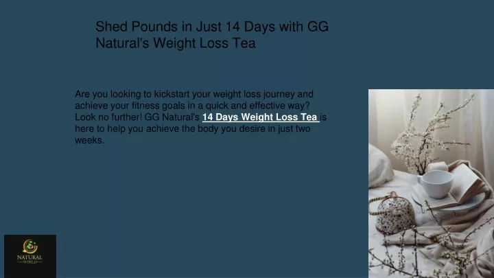 shed pounds in just 14 days with gg natural
