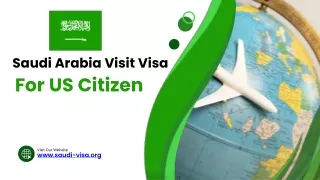Saudi Arabia Visit Visa for US Citizen|Saudi Arabia e-Visa for US Visa Holders