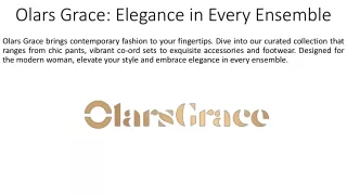 Olars Grace Elegance in Every Ensemble