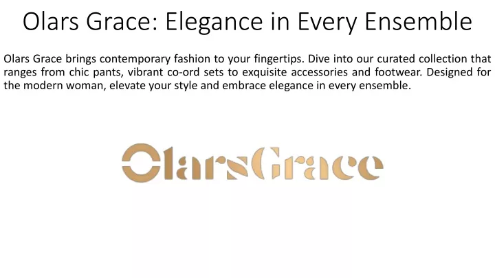 olars grace elegance in every ensemble