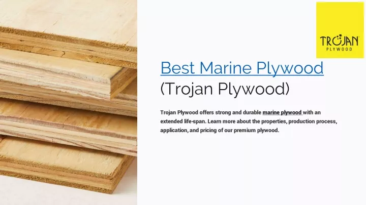 best marine plywood trojan plywood