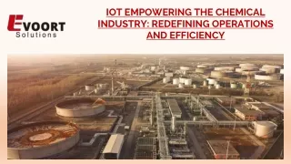 IOT EMPOWERING THE CHEMICAL INDUSTRY: REDEFINING OPERATIONS AND EFFICIENCY
