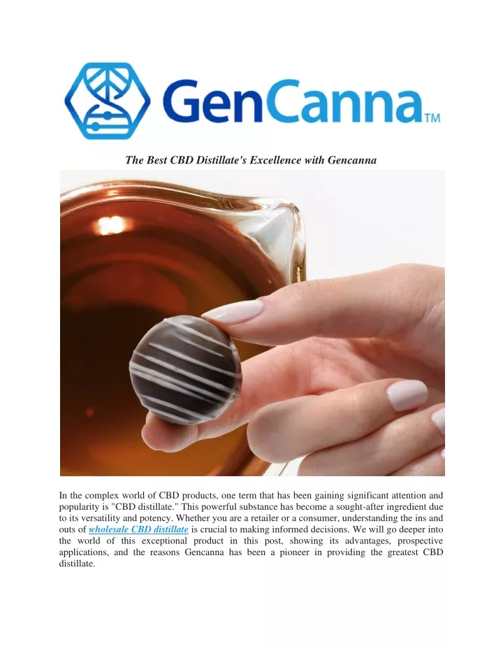 the best cbd distillate s excellence with gencanna