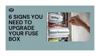 6 Signs You Need to Upgrade Your Fuse Box