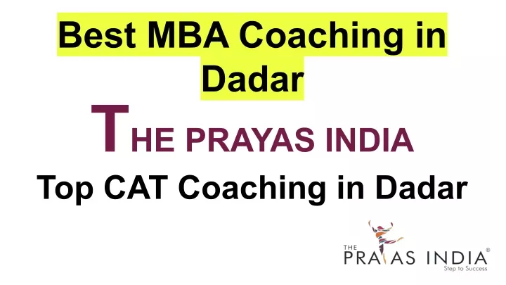 best mba coaching in dadar t he prayas india